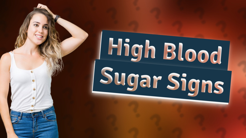 High Blood Sugar Signs