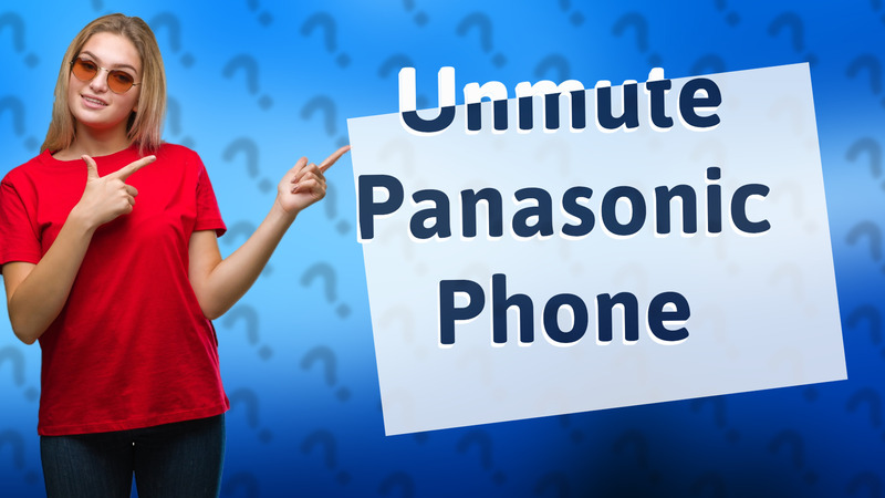 Unmute Panasonic Phone