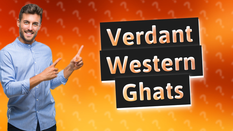 Verdant Western Ghats