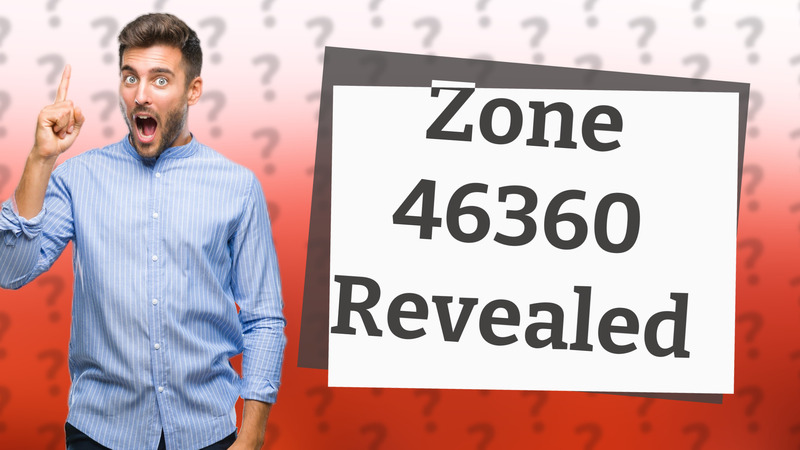 Zone 46360 Revealed