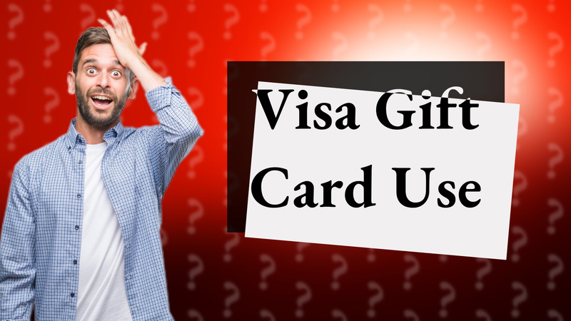 Visa Gift Card Use