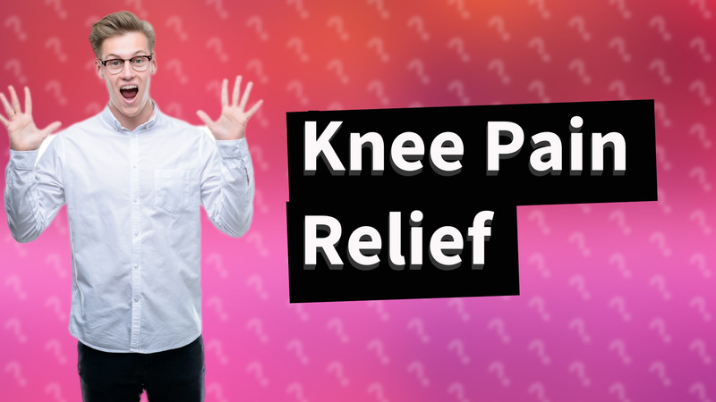 Knee Pain Relief