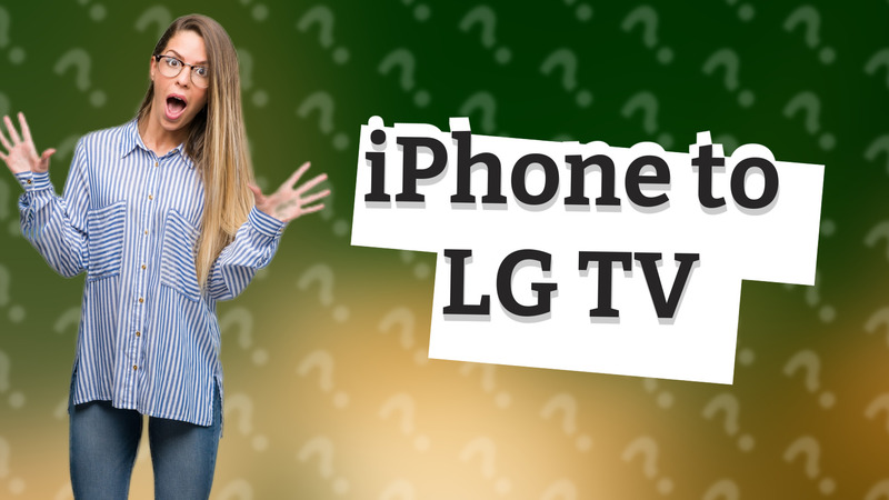 iPhone to LG TV