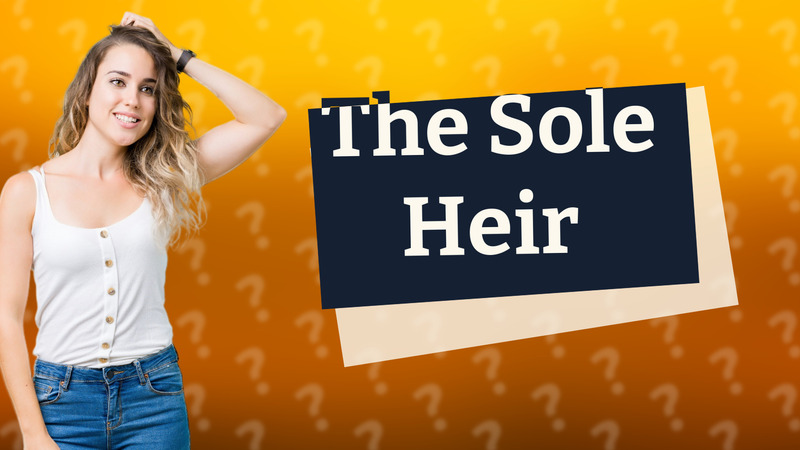 The Sole Heir