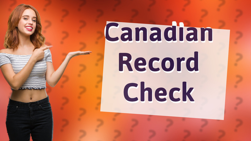 Canadian Record Check