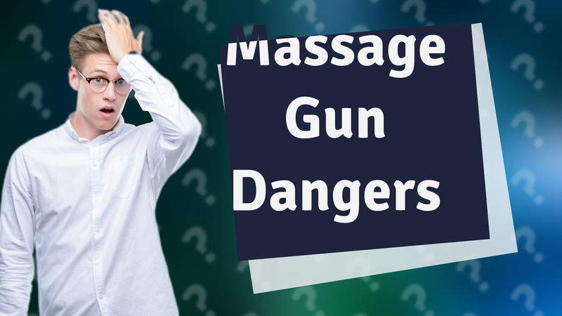 Massage Gun Dangers