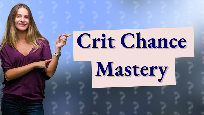 Crit Chance Mastery