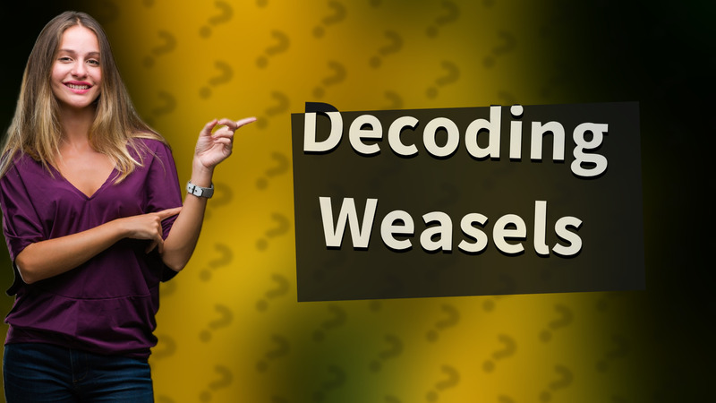 Decoding Weasels