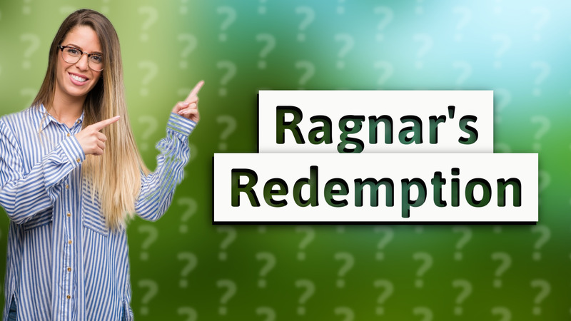Ragnar's Redemption