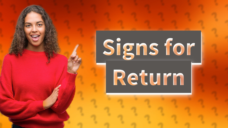 Signs for Return