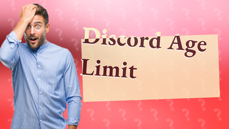 Discord Age Limit