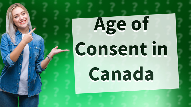 Age of Consent in Canada