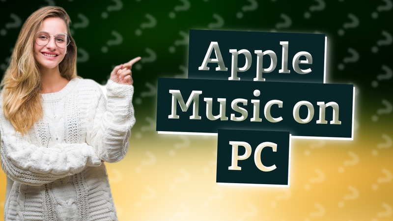 Apple Music on PC