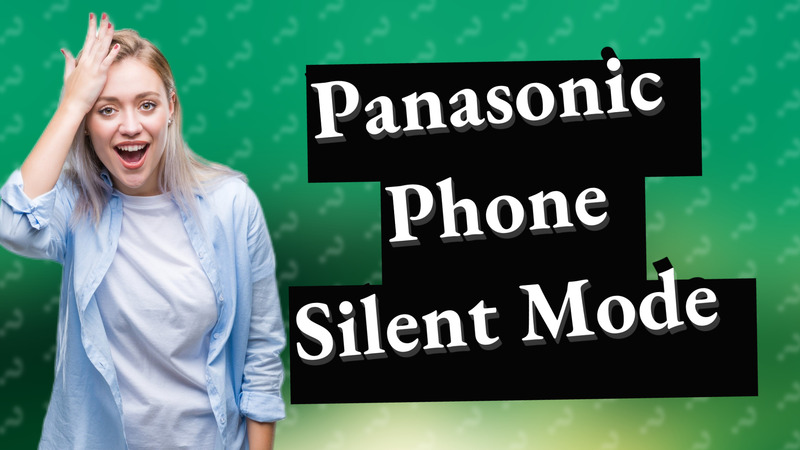 Panasonic Phone Silent Mode