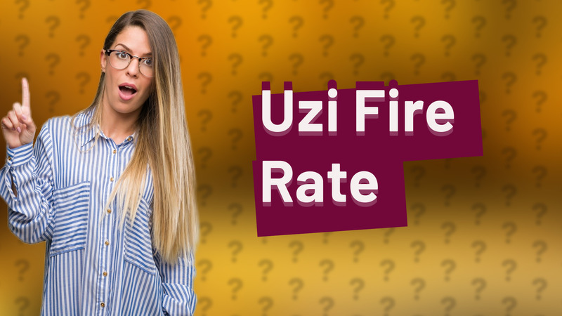Uzi Fire Rate