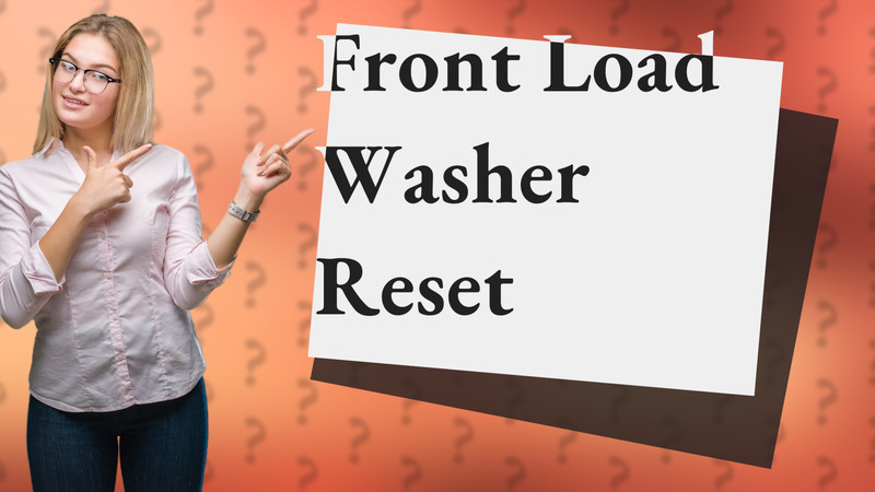 Front Load Washer Reset