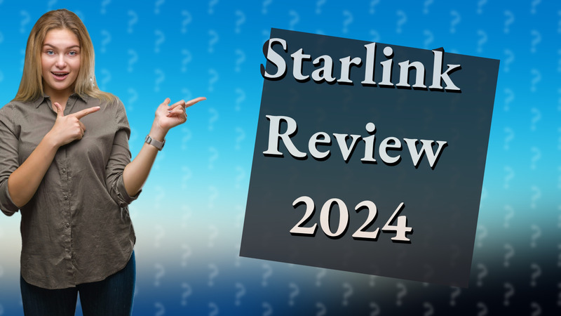 Starlink Review 2024