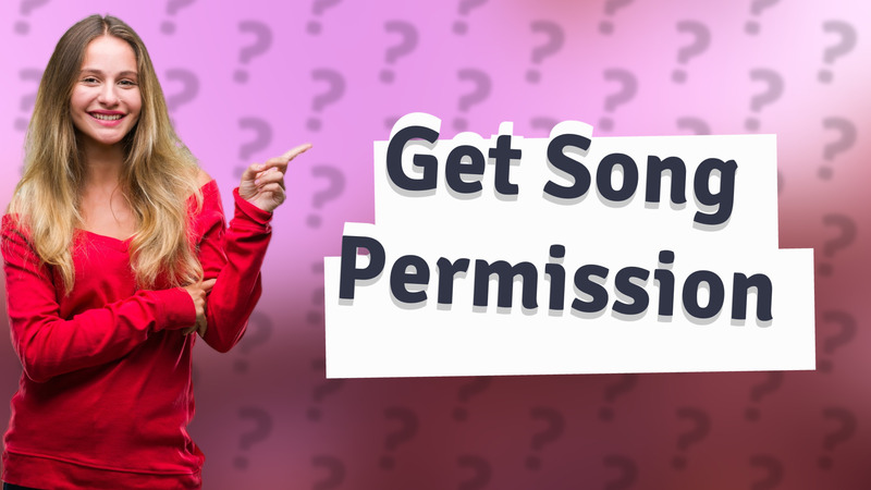 Get Song Permission