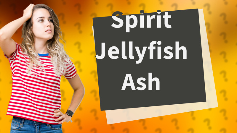 Spirit Jellyfish Ash