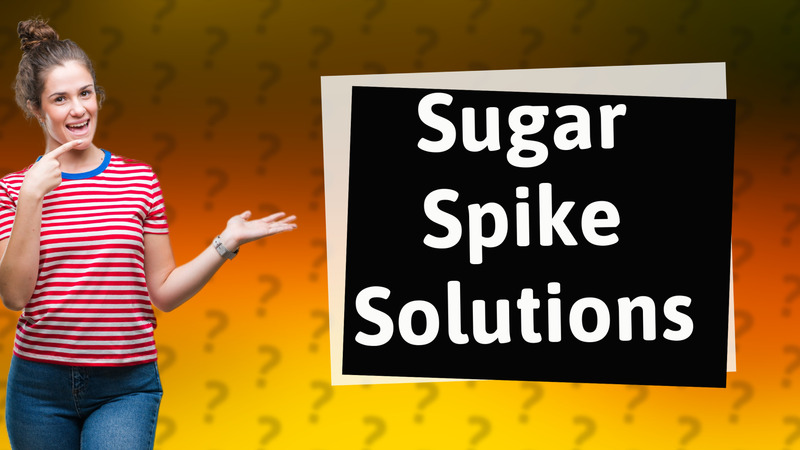 Sugar Spike Solutions