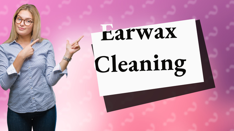Earwax Cleaning