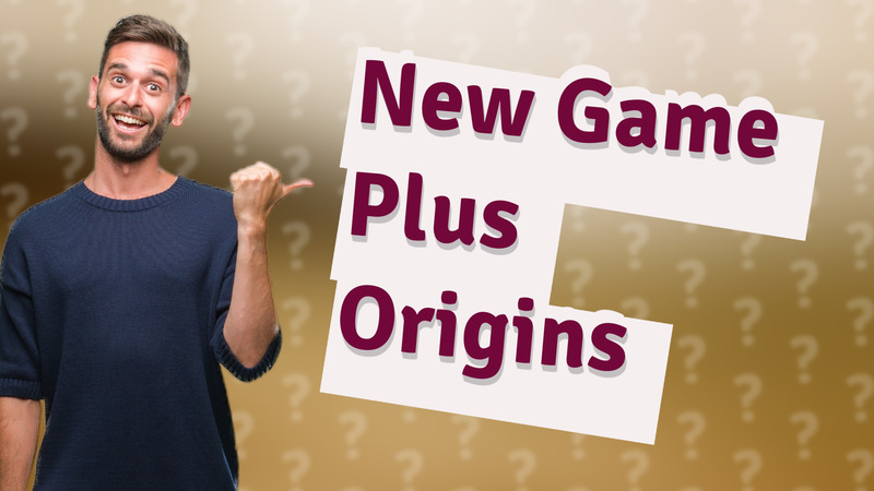 New Game Plus Origins