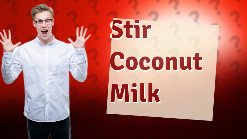 Stir Coconut Milk