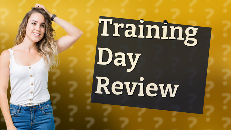 Training Day Review