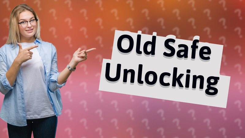 Old Safe Unlocking