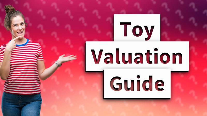 Toy Valuation Guide
