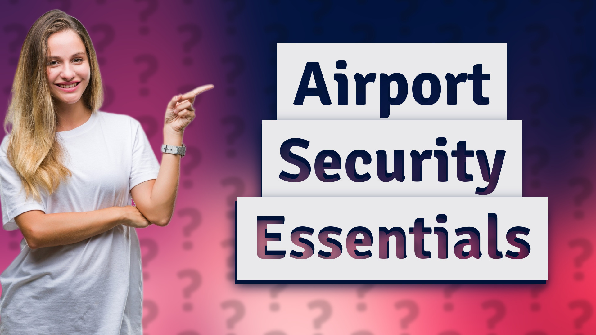 Airport Security Essentials