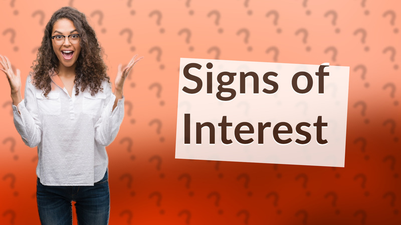 Signs of Interest