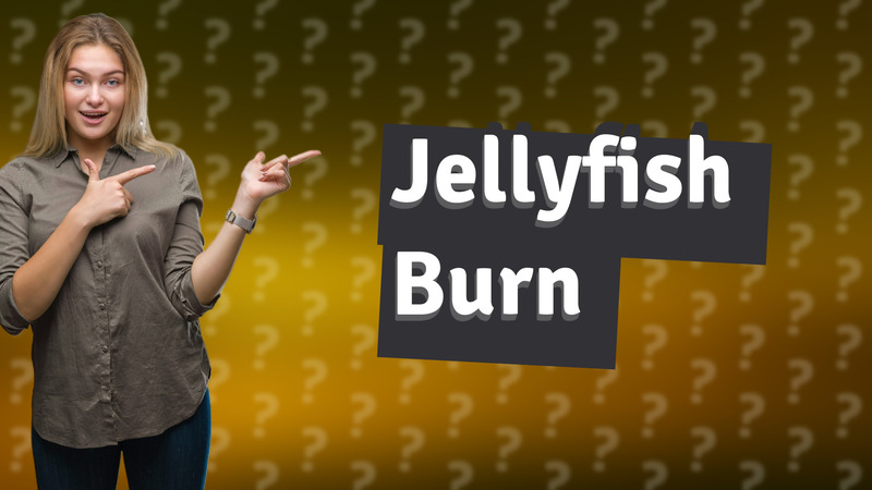 Jellyfish Burn
