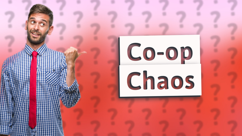 Co-op Chaos