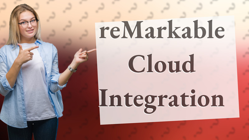 reMarkable Cloud Integration