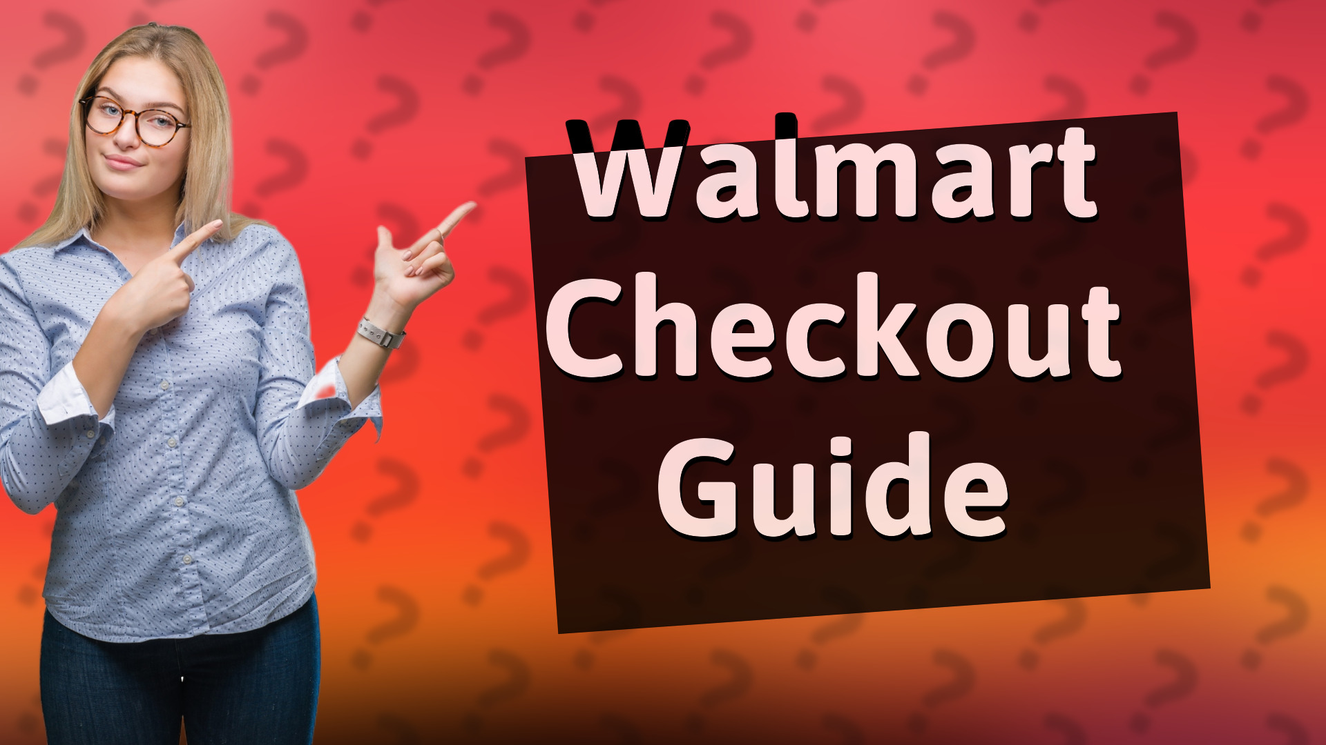 Walmart Checkout Guide