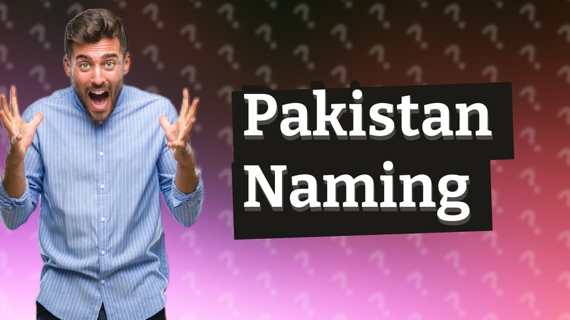 Pakistan Naming