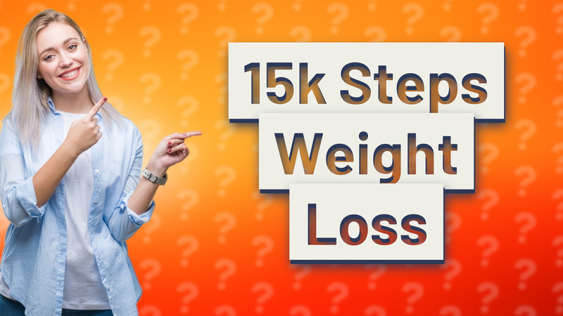 15k Steps Weight Loss