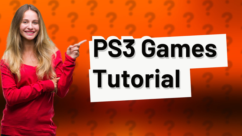PS3 Games Tutorial