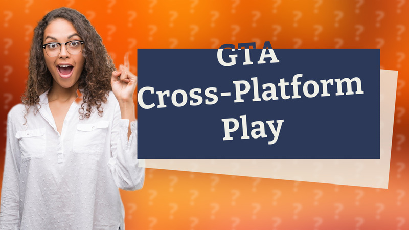 GTA Cross-Platform Play