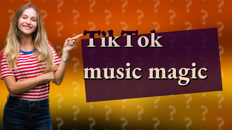 TikTok music magic