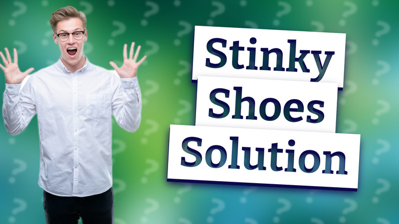 Stinky Shoes Solution