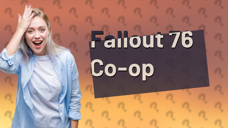 Fallout 76 Co-op