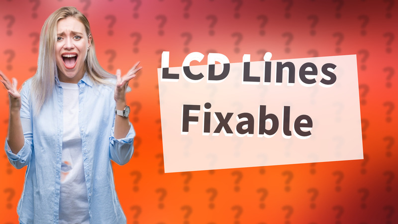LCD Lines Fixable