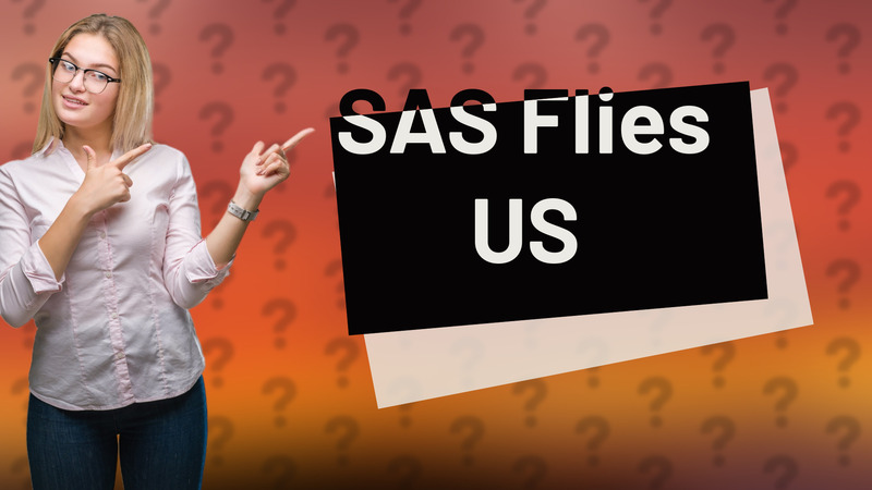 SAS Flies US