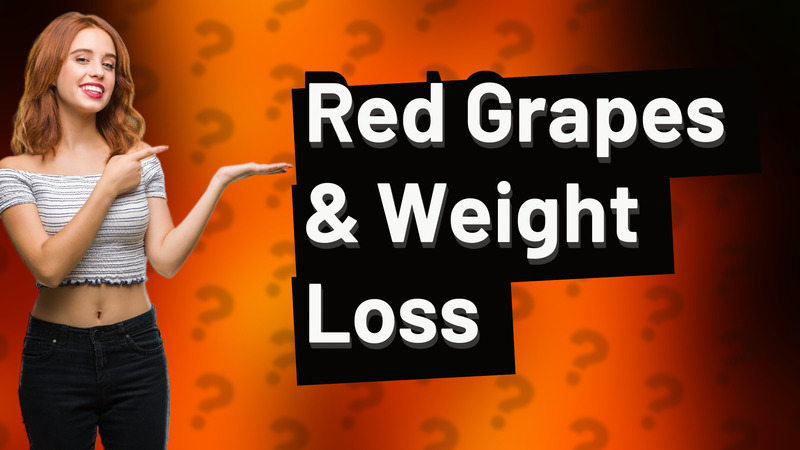 Red Grapes & Weight Loss