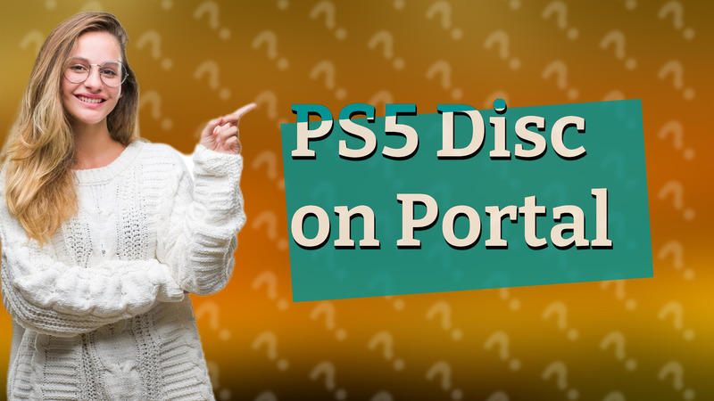 PS5 Disc on Portal
