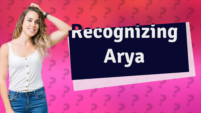 Recognizing Arya