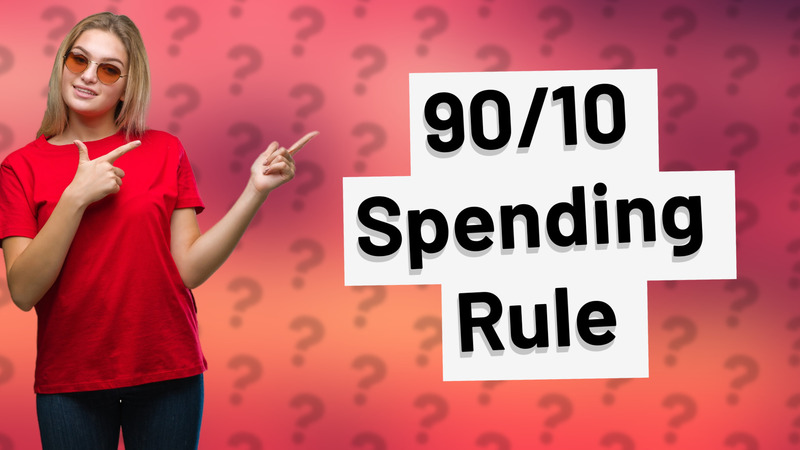 90/10 Spending Rule