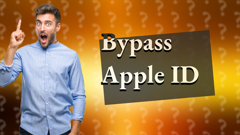 Bypass Apple ID